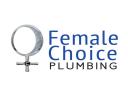 Female Choice Plumbing, your Sensational Plumber Perth! Female Choice Plumbing Are you looking for Perth’s best plumber?  You have found them at Female Choice Plumbing.  Our highly motivated and skilled plumbers enjoy solving your plumbing problems.  P